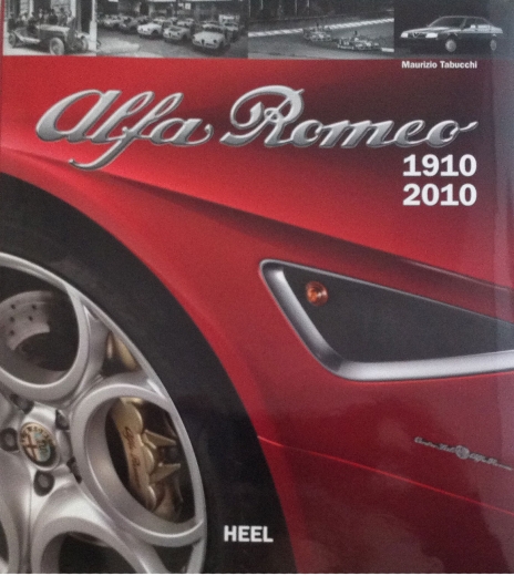 Alfa Romeo 1910-2010 von Maurizio Tabucchi, ca.320 Seiten, ca.600Farb und s/w Aufnahmen